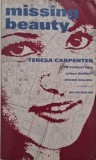 Missing Beauty - Teresa Carpentier