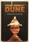 Dune, Mantuitorul Dunei, Cu o lovitura la colturile copertei sus. Editie cartonata, Frank Herbert, 302 pagini, 2012, Nemira
