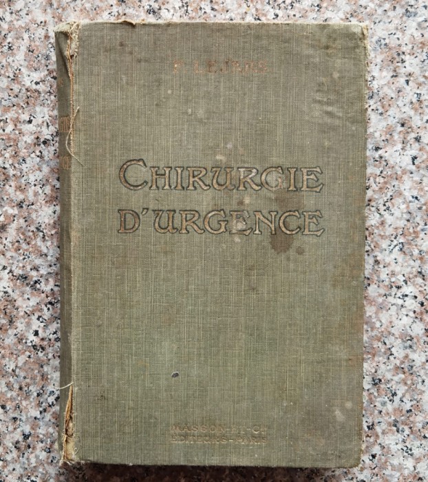 Traite De Chirurgie Durgence Tome Ii - Lejars Felix , F851