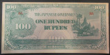 Bancnota 100 RUPII - OCUPATIE JAPONEZA IN BURMA , anul 1944 *cod 427