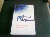 DESPRE FRUMUSETEA UITATA A VIETII - ANDREI PLESU, Humanitas
