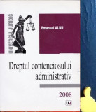 Dreptul contenciosului administrativ Emanuel Albu