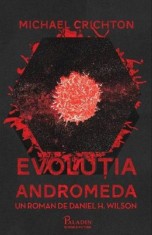 Michael Crichton. Evolutia Andromeda - Daniel H. Wilson, Grupul Art