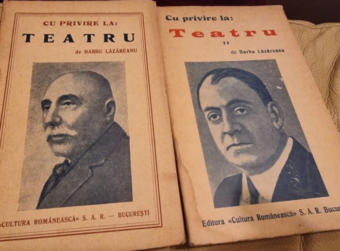 Barbu Lazarescu - Cu privire la Teatru Vol. I si II
