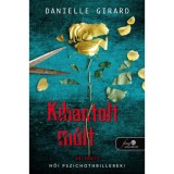 Kihantolt m&uacute;lt - Dr. Schwartzman 1. - Danielle Girard