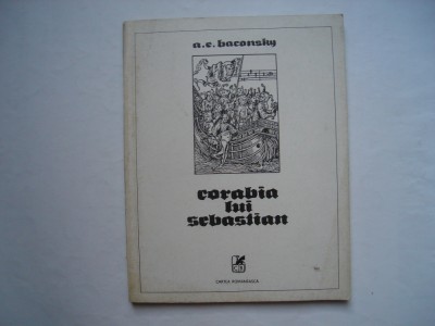 Corabia lui Sebastian - A.E. Baconsky foto