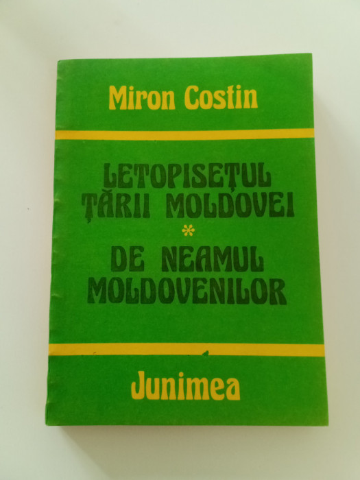 MIRON COSTIN - LETOPISETUL TĂRII MOLDOVEI