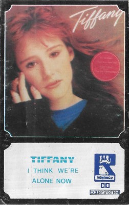 Casetă audio Tiffany &amp;lrm;&amp;ndash; I Think We&amp;#039;re Alone Now, originală foto