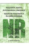 Radacini nostratice in limba romana - Mihai Vinereanu