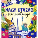 Nagy utaz&aacute;s - Sz&iacute;nezők&ouml;nyv - Gawelda Regina R&eacute;ka