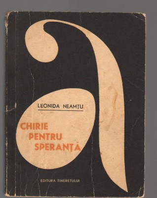 C8637 CHIRIE PENTRU SPERANTA - LEONIDA NEAMTU foto