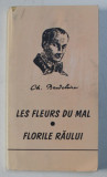 LES FLEURS DU MAL , FLORILE RAULUI de CHARLES BAUDELAIRE , 2000