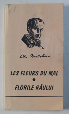 LES FLEURS DU MAL , FLORILE RAULUI de CHARLES BAUDELAIRE , 2000 foto