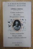 Opera omnia, vol. 4 Contra academicos. De ordine. De quantitate animae/ S. Aurelii Augustini ed. critica bilingva latina-romana