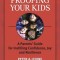 Trauma-Proofing Your Kids: A Parents&#039; Guide for Instilling Confidence, Joy and Resilience