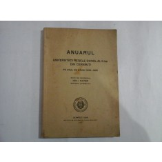 ANUARUL UNIVERSITATII REGELE CAROL AL II-lea DIN CERNAUTI Pe anul de studii 1938 - 1939 - editat de prof. Ion I. Nistor - Cernauti
