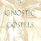The Gnostic Gospels