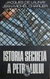 Jacques de Launay, Jean-Michel Charlier, Istoria secreta a petrolului