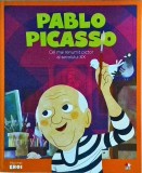 Pablo Picasso - Cel mai renumit pictor al secolului XX, Litera, 2019, Micii Mei Eroi, 20x30 cm, Coperti cartonate
