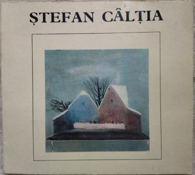 MINIALBUM: STEFAN CALTIA (1983) [21 pag. text de LIVIU H. OPRESCU + 37 reprod.] foto