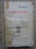 Dostoievsky. Articles Et Causeries - Andre Gide - 1923