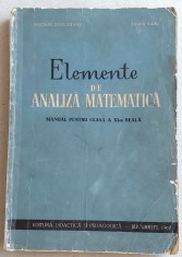 Elemente de analiza matematica pentru clasa a XI-a reala, manual 1967