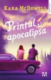 Prințul și apocalipsa Vol. 1 - Paperback brosat, carte despre sfarsitul lumii, Pandora M