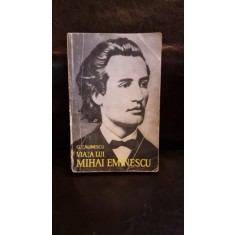George Calinescu - Viata lui Mihai Eminescu