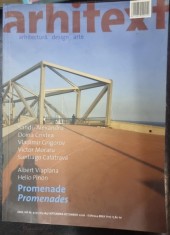 Arhitext - Arhitectura, Design, Arte - Promenade Anul XIII Nr. 9-10 Septembrie-Octombrie 2006 foto
