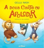 Cumpara ieftin A doua carte cu Apolodor/Gellu Naum