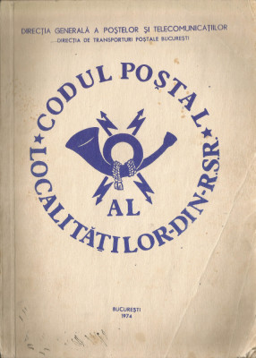 *Rom&amp;acirc;nia, Codul postal al localitatilor din R.S.R., 1974 foto