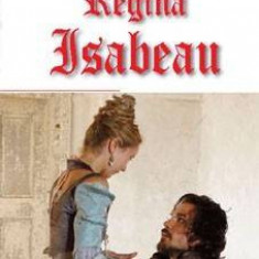 Regina Isabeau - Michel Zevaco
