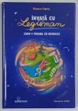 INVATA CU LEGISMAN , CARE - I TREABA CU REGULILE de BIANCA OPRIS , 2021