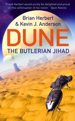 Brian Herbert - The Butlerian Jihad ( LEGENDS OF DUNE # 1 ) foto