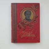 Wilhelm Hauff, Lichtenstein: eine romantische sage / Lichtenstein: o saga romantica, Leipzig, 1906, editie princeps ilustrata