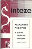 Cumpara ieftin Puncte cardinale europene - Alexandru Philippide