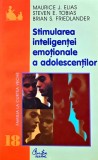Stimularea inteligentei emotionale a adolescentilor - 2003 - Maurice J. Elias ($I298), Curtea Veche