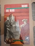 Alain-Rene Lesage - Istoria lui Gil Blas de Santillana Vol 1