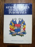 Stiinta si arta heraldica in Romania - Dan Cernovodeanu / R2P1F