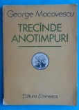 George Macovescu- Trecande anotimpuri (poeme)( prima editie )