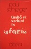 Limba si Vorbire in Afazie - Paul Schveiger, Dacia 1980, Psihologie, Romana, Paperback
