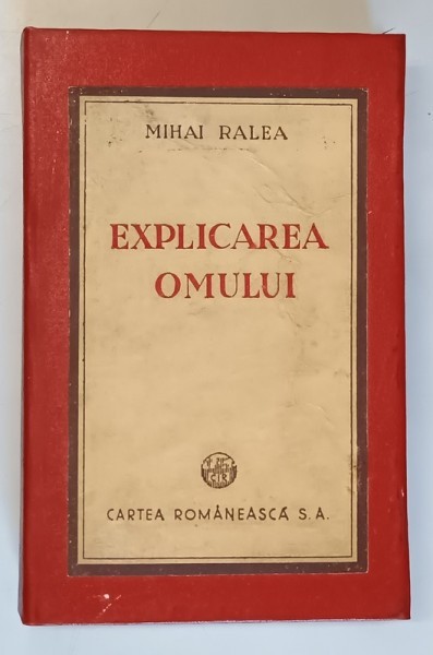 EXPLICAREA OMULUI-MIHAI RALEA