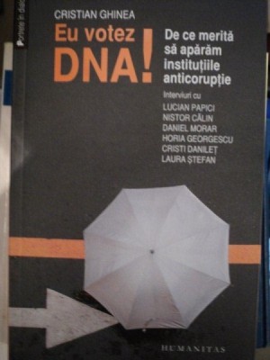EU VOTEZ DNA!- CRISTIAN GHINEA foto