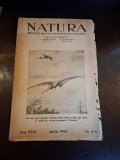 Revista Natura - Nr.4 Aprilie 1943 Anul XXXII