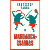 Mangalicacs&aacute;rd&aacute;s - Varga