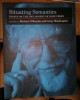 Situating semantics : essays on the philosophy of John Perry