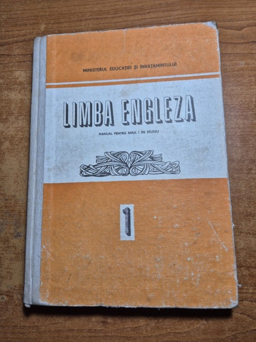 manual de limba engleza - pentru anul 1 de studiu - din anul 1988