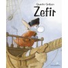 Nomina Carte Ilustrata Zefir Quentin Greban Povesti Pentru Copii 7 Ani 2018 32 Pagini