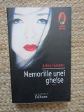 Memoriile unei gheise - Arthur Golden, Humanitas, 2006, 502 pagini - Roman beletristic