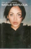 Casetă audio Natalie Imbruglia - Left Of The Middle, originală, Casete audio